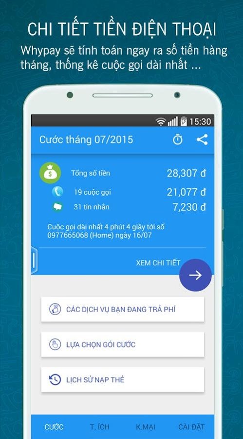 Whypay sẽ tính toán ngay ra số tiền hàng tháng, thống kê cuộc gọi dài nhất